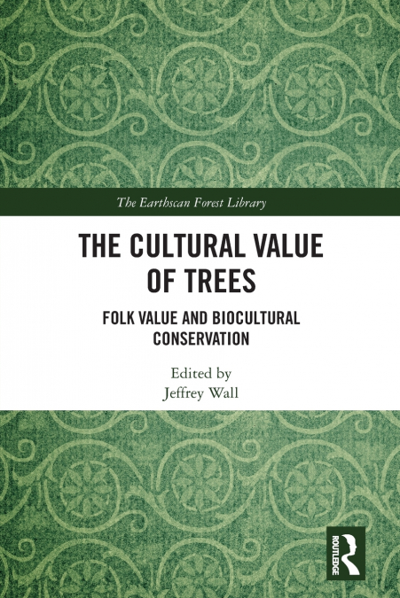 The Cultural Value of Trees