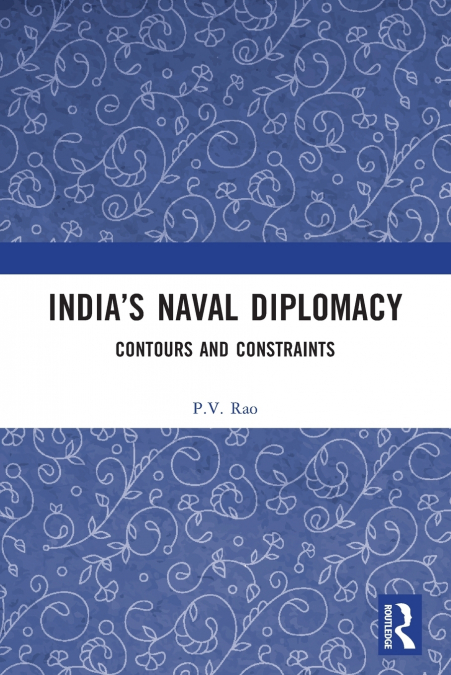 India’s Naval Diplomacy