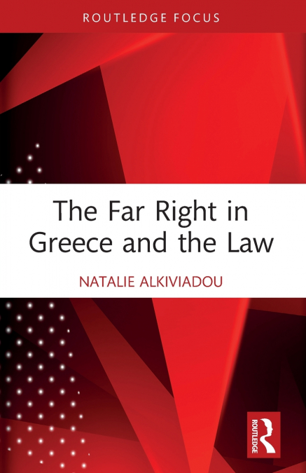 The Far Right in Greece and the Law