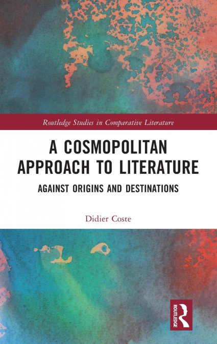 A Cosmopolitan Approach to Literature