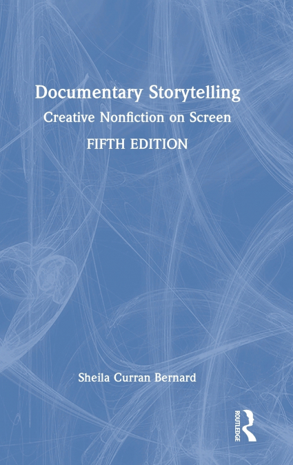 Documentary Storytelling