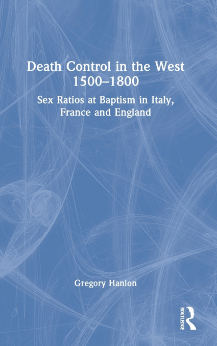 Death Control in the West 1500-1800