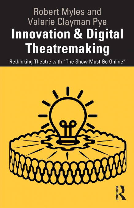 Innovation & Digital Theatremaking