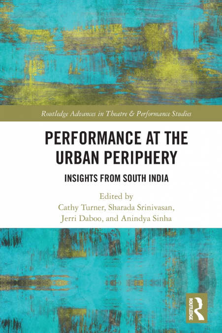 Performance at the Urban Periphery