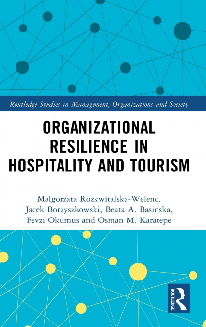 Organizational Resilience in Hospitality and Tourism
