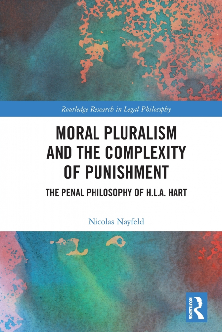 Moral Pluralism and the Complexity of Punishment