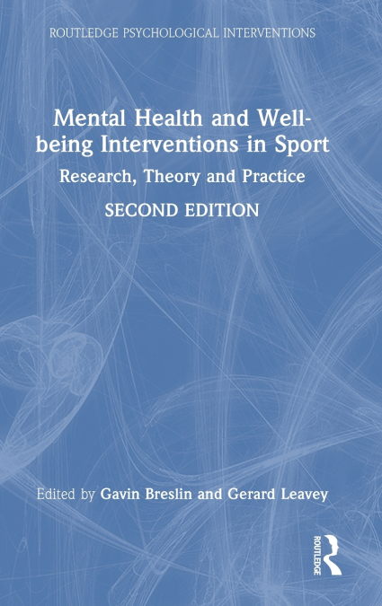 Mental Health and Well-being Interventions in Sport