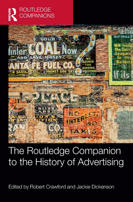 The Routledge Companion to the History of Advertising