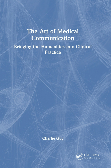 The Art of Medical Communication