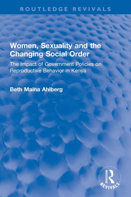 Women, Sexuality and the Changing Social Order