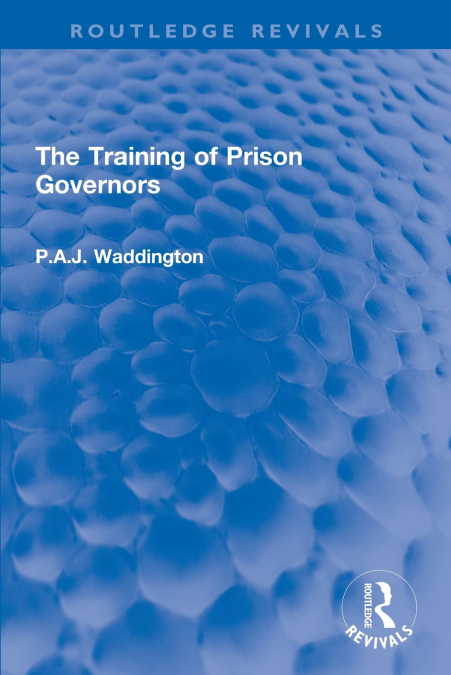 The Training of Prison Governors