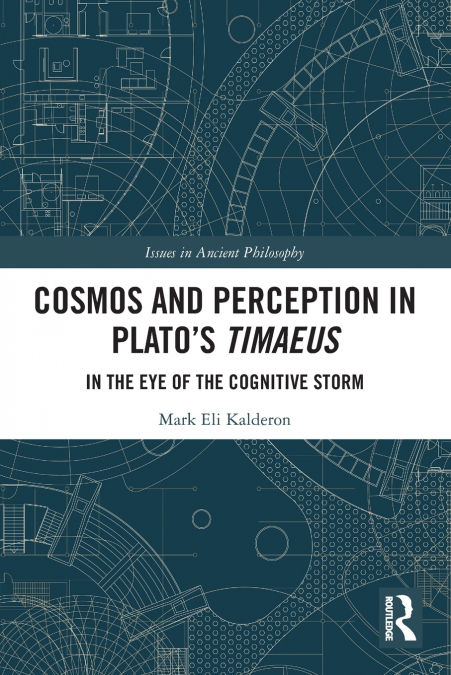 Cosmos and Perception in Plato’s Timaeus