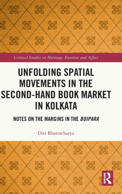 Unfolding Spatial Movements in the Second-Hand Book Market in Kolkata
