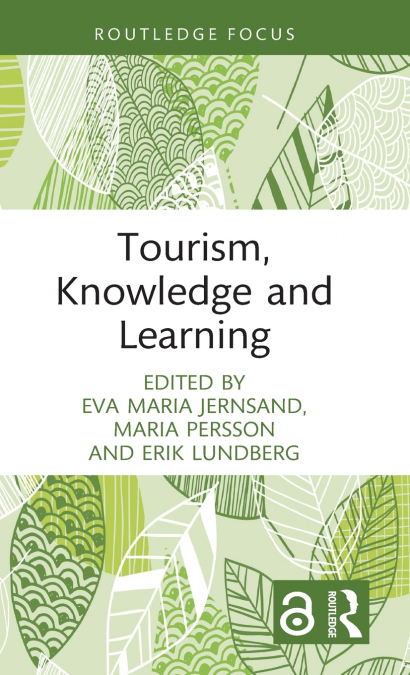 Tourism, Knowledge and Learning