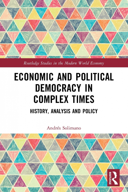 Economic and Political Democracy in Complex Times