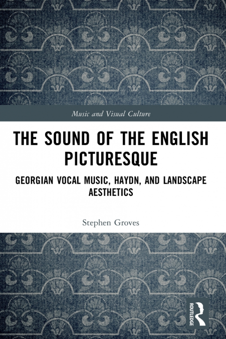 The Sound of the English Picturesque