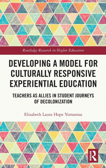 Developing a Model for Culturally Responsive Experiential Education