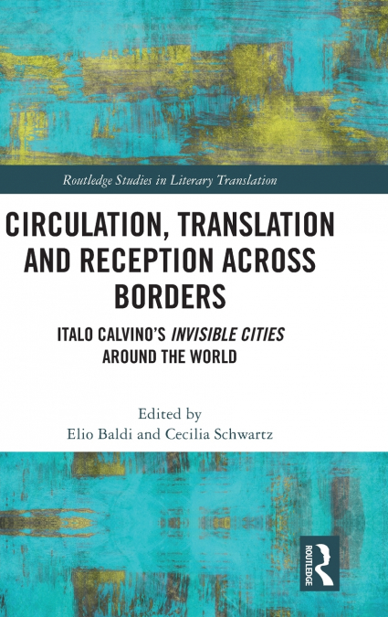 Circulation, Translation and Reception Across Borders