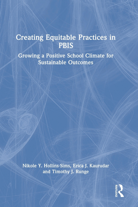 Creating Equitable Practices in PBIS