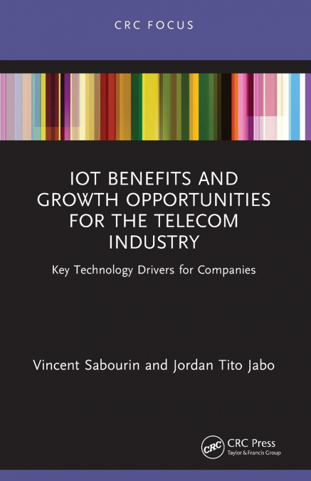 IoT Benefits and Growth Opportunities for the Telecom Industry