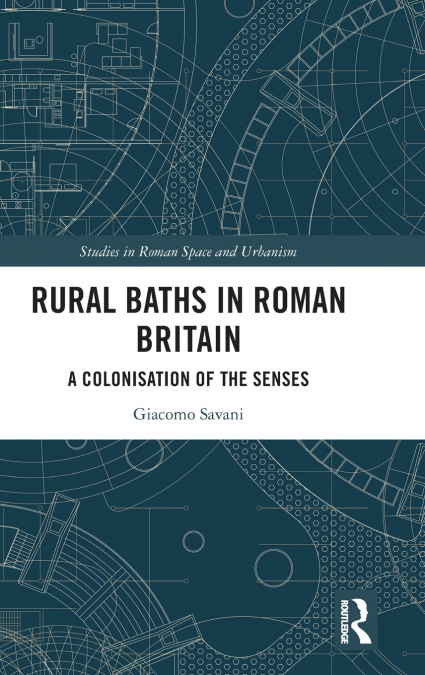 Rural Baths in Roman Britain