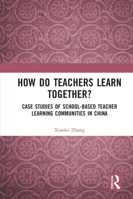 How Do Teachers Learn Together?