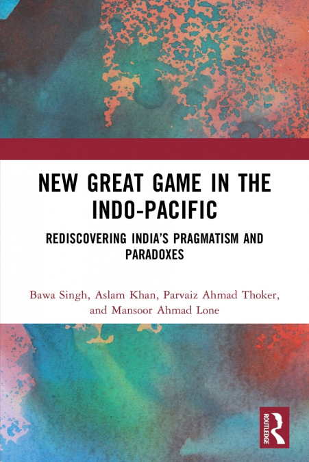 New Great Game in the Indo-Pacific