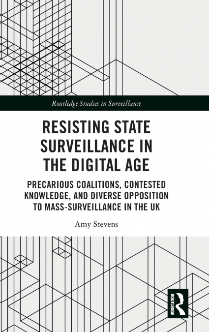 Resisting State Surveillance in the Digital Age