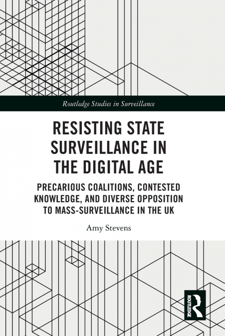Resisting State Surveillance in the Digital Age