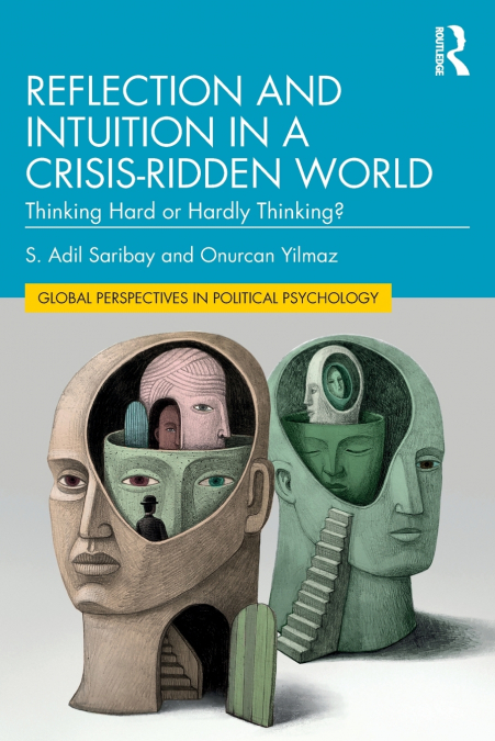 Reflection and Intuition in a Crisis-Ridden World
