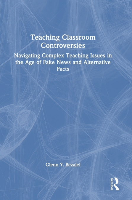 Teaching Classroom Controversies