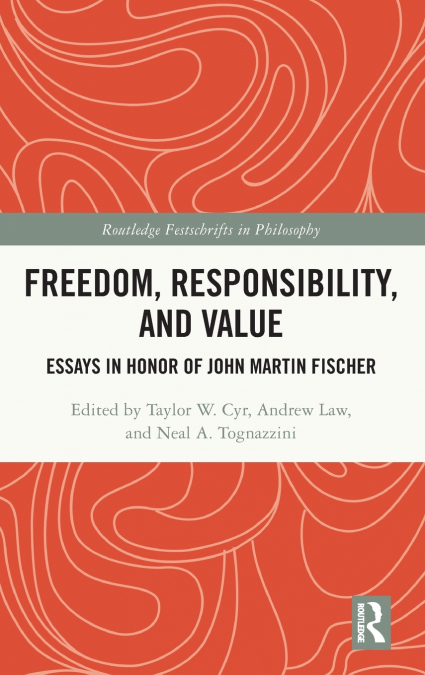 Freedom, Responsibility, and Value