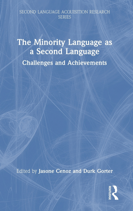 The Minority Language as a Second Language