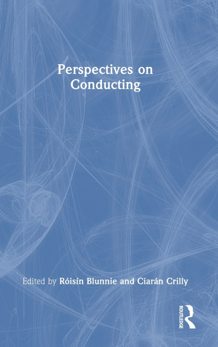 Perspectives on Conducting