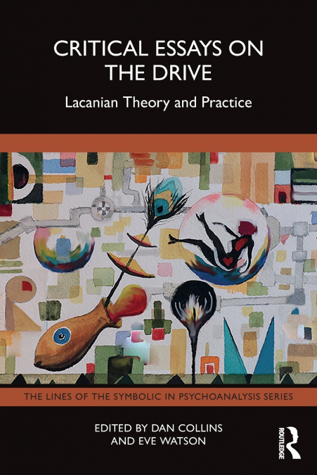 Critical Essays on the Drive