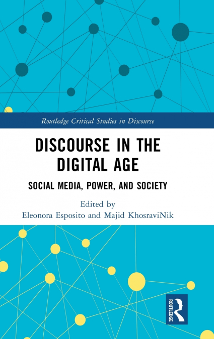 Discourse in the Digital Age