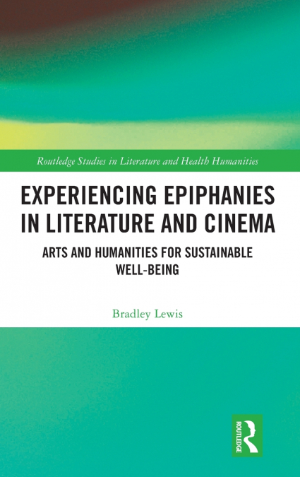 Experiencing Epiphanies in Literature and Cinema