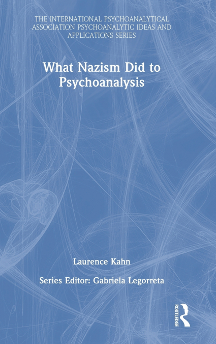 What Nazism Did to Psychoanalysis