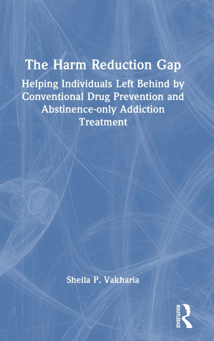 The Harm Reduction Gap