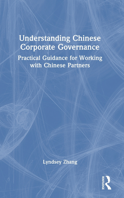 Understanding Chinese Corporate Governance