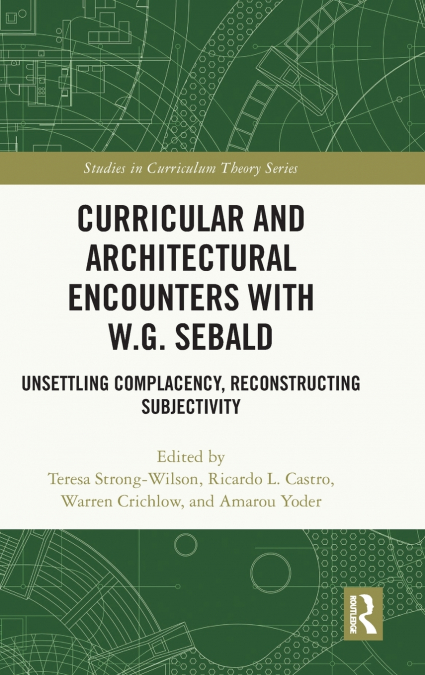 Curricular and Architectural Encounters with W.G. Sebald