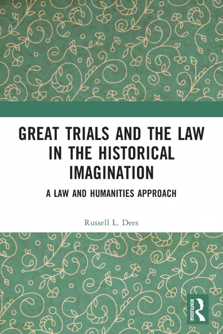 Great Trials and the Law in the Historical Imagination