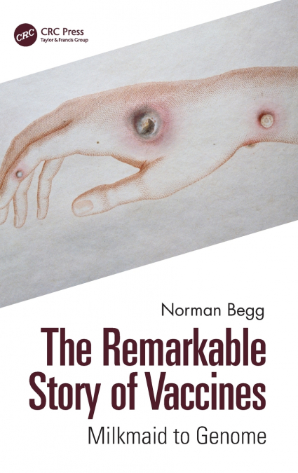 The Remarkable Story of Vaccines
