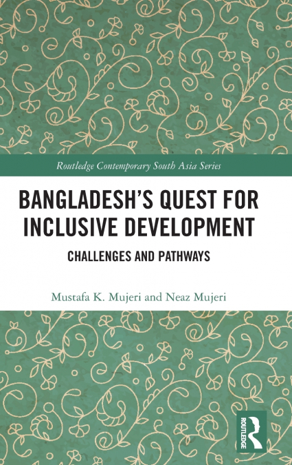 Bangladesh’s Quest for Inclusive Development
