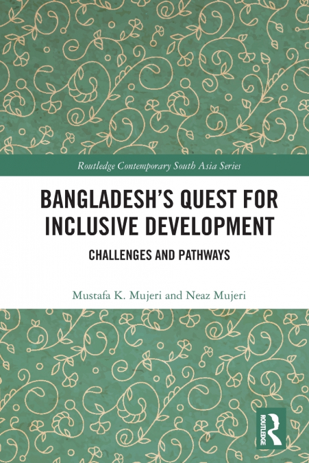 Bangladesh’s Quest for Inclusive Development