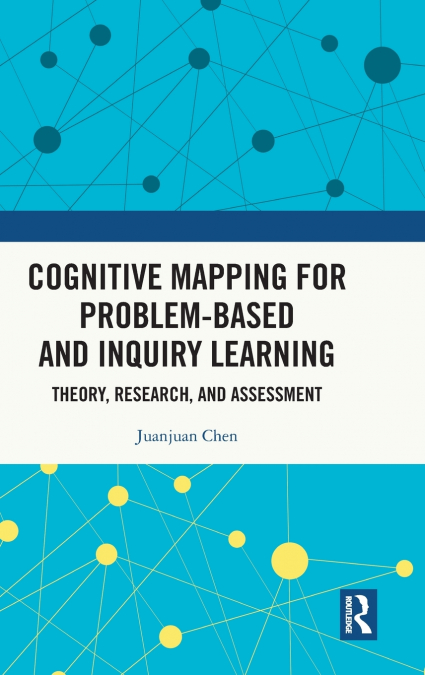 Cognitive Mapping for Problem-based and Inquiry Learning