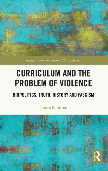 Curriculum and the Problem of Violence