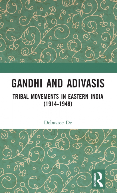 Gandhi and Adivasis