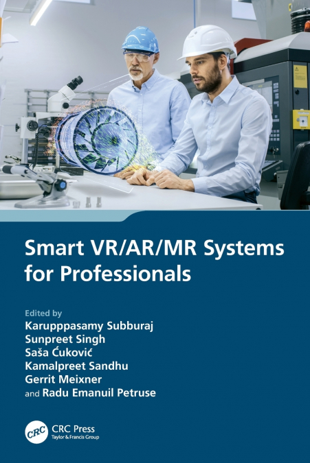 Smart VR/AR/MR Systems for Professionals