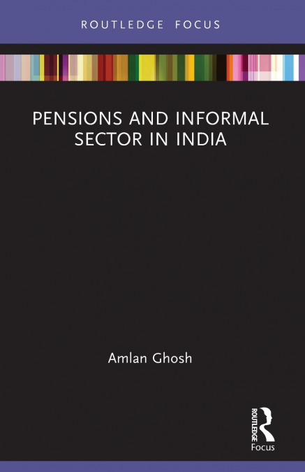 Pensions and Informal Sector in India